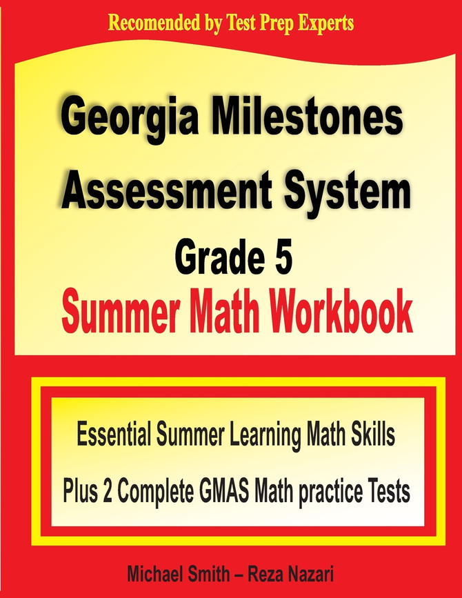 Georgia Milestones Assessment System Grade 5 Summer Math Workbook