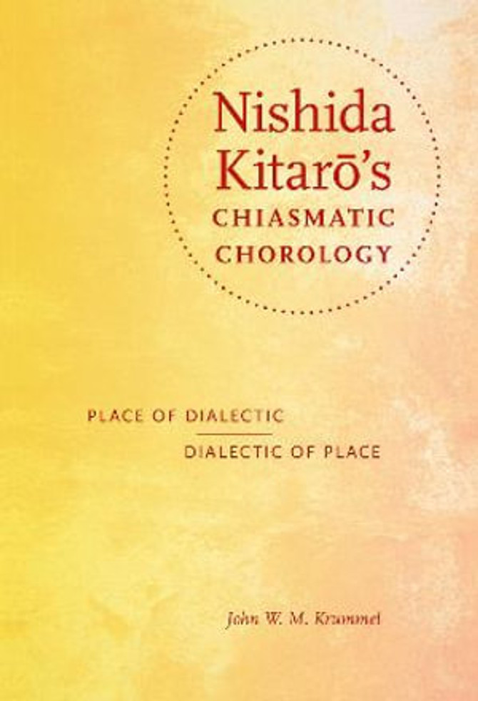 Nishida Kitaro's Chiasmatic Chorology