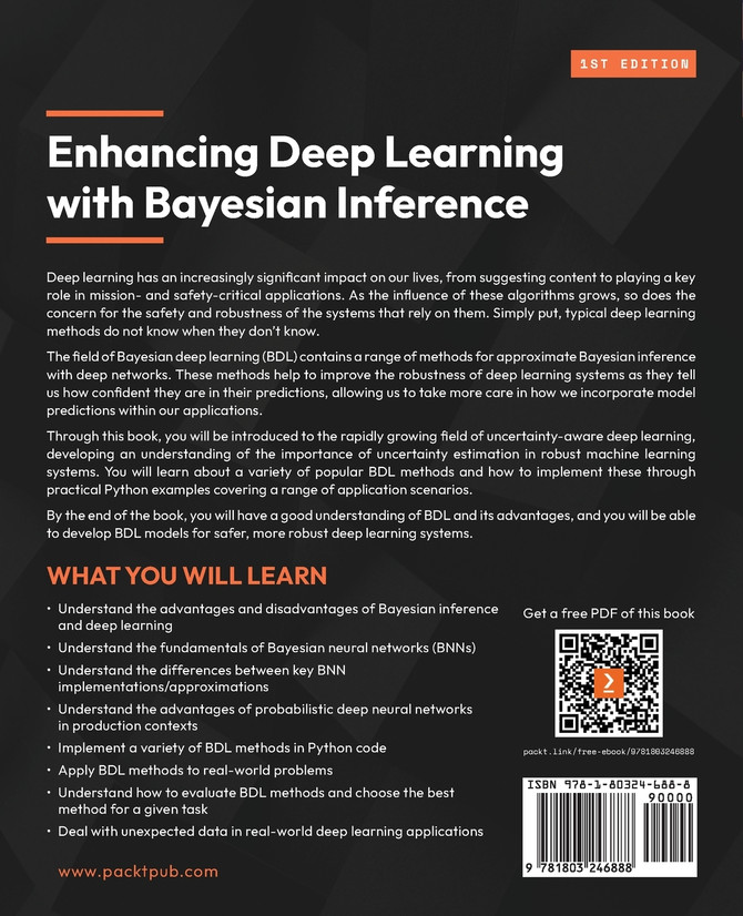 Enhancing Deep Learning with Bayesian Inference