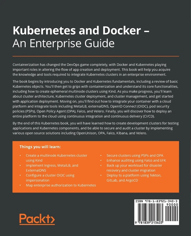 Kubernetes and Docker - An Enterprise Guide