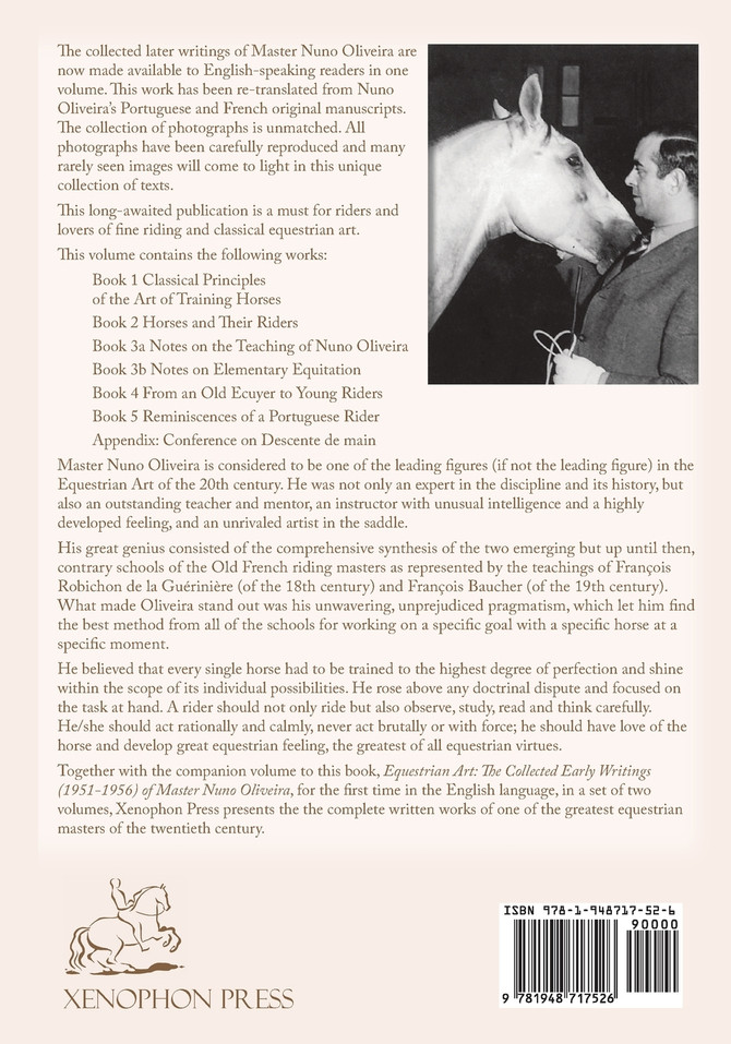 Equestrian Art The Collected Later Works by Nuno Oliveira