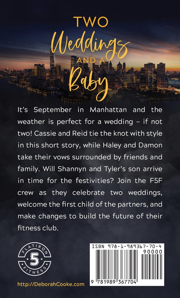 Two Weddings & a Baby