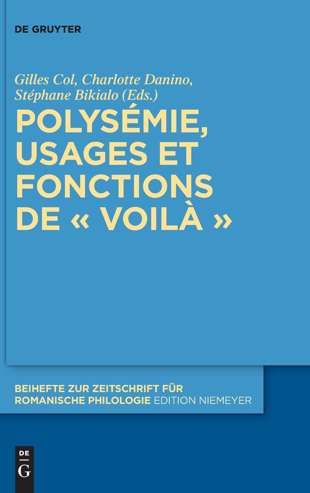 Polysémie, usages et fonctions de  voilà