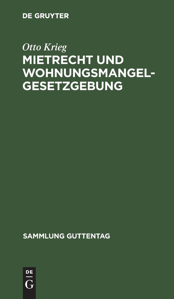 Mietrecht und Wohnungsmangelgesetzgebung