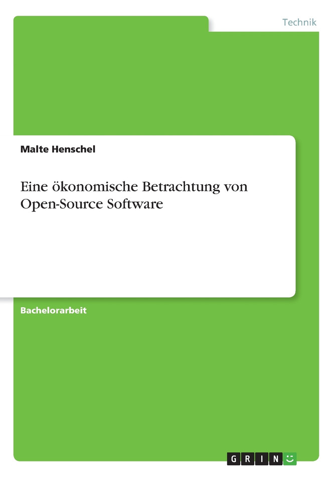Eine ökonomische Betrachtung von Open-Source Software