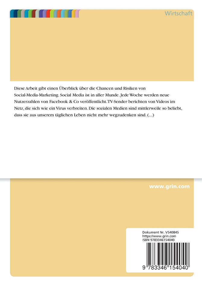 Social-Media-Marketing als Kundenbindungsinstrument. Chancen und Risiken