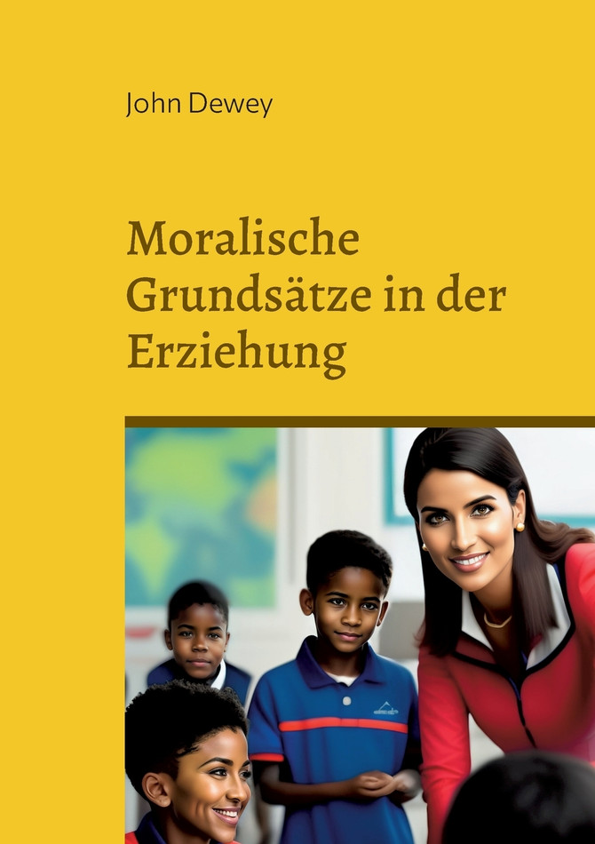 Moralische Grundsätze in der Erziehung