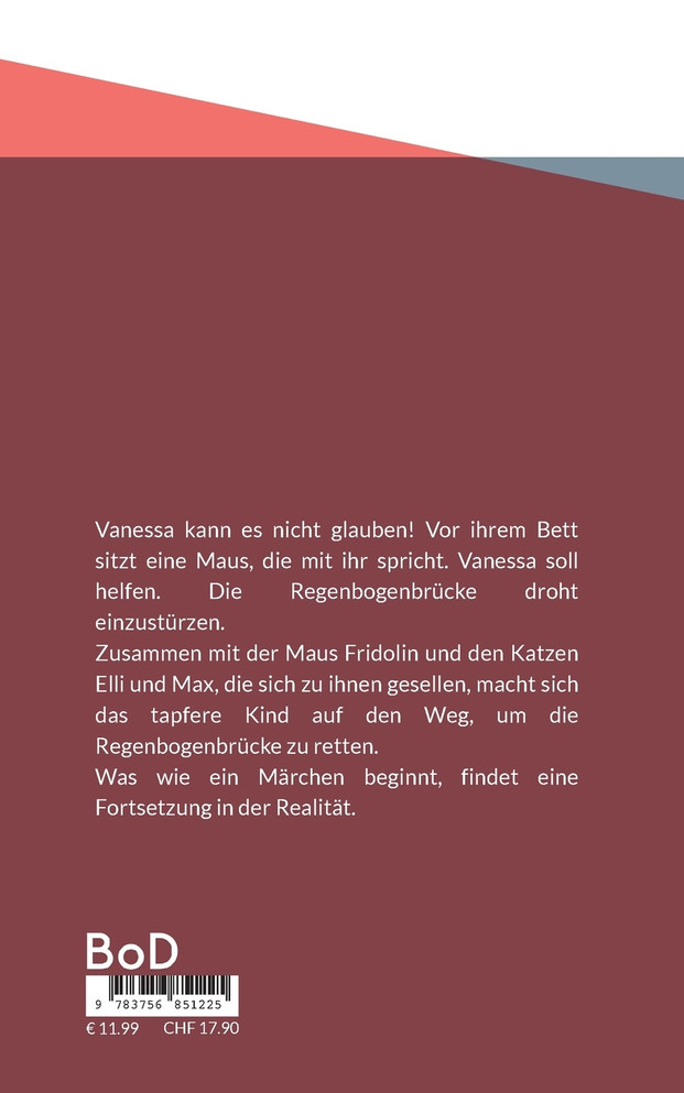 Als der Regenbogen ohne Farben war