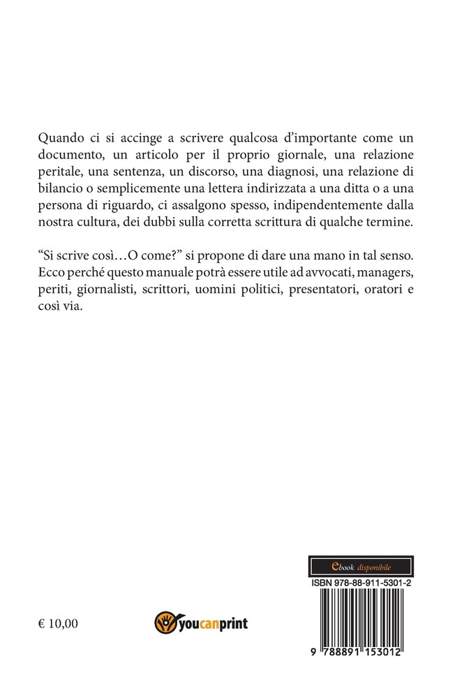 Si scrive così o come?