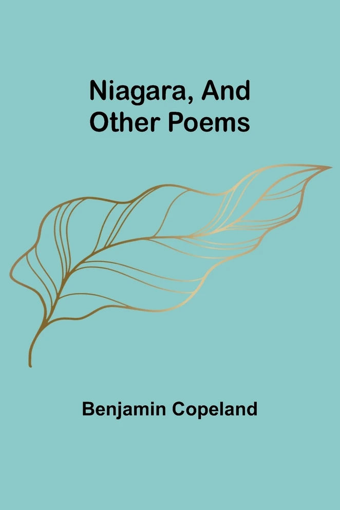 Niagara, and Other Poems