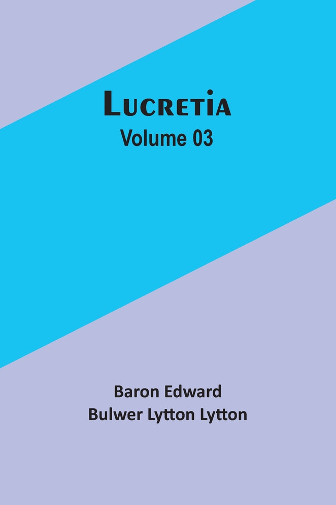 Lucretia  Volume 03