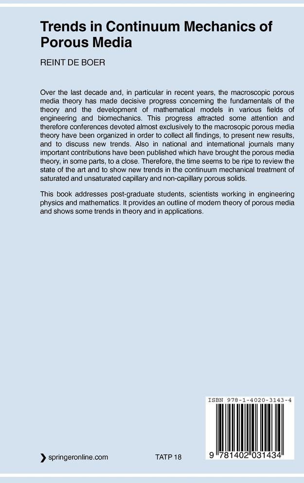 Trends in Continuum Mechanics of Porous Media