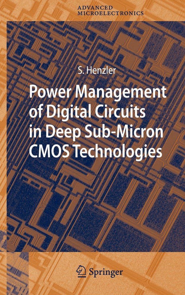 Power Management of Digital Circuits in Deep Sub-Micron CMOS Technologies