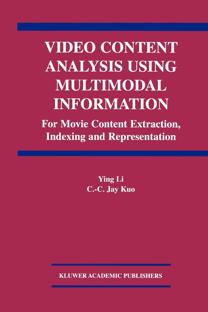 Video Content Analysis Using Multimodal Information