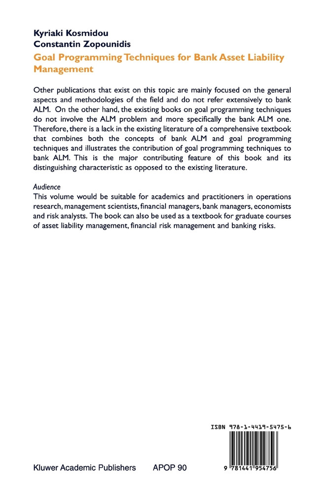 Goal Programming Techniques for Bank Asset Liability Management