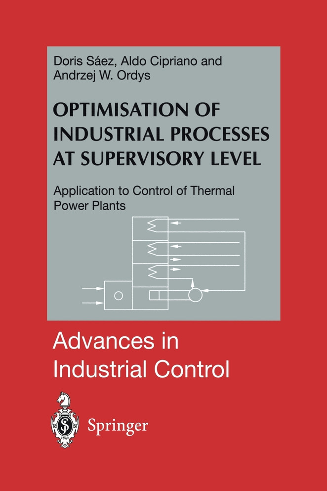 Optimisation of Industrial Processes at Supervisory Level