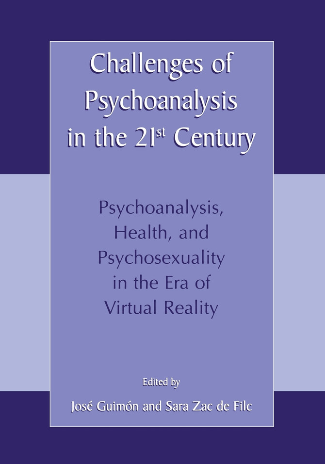 Challenges of Psychoanalysis in the 21st Century