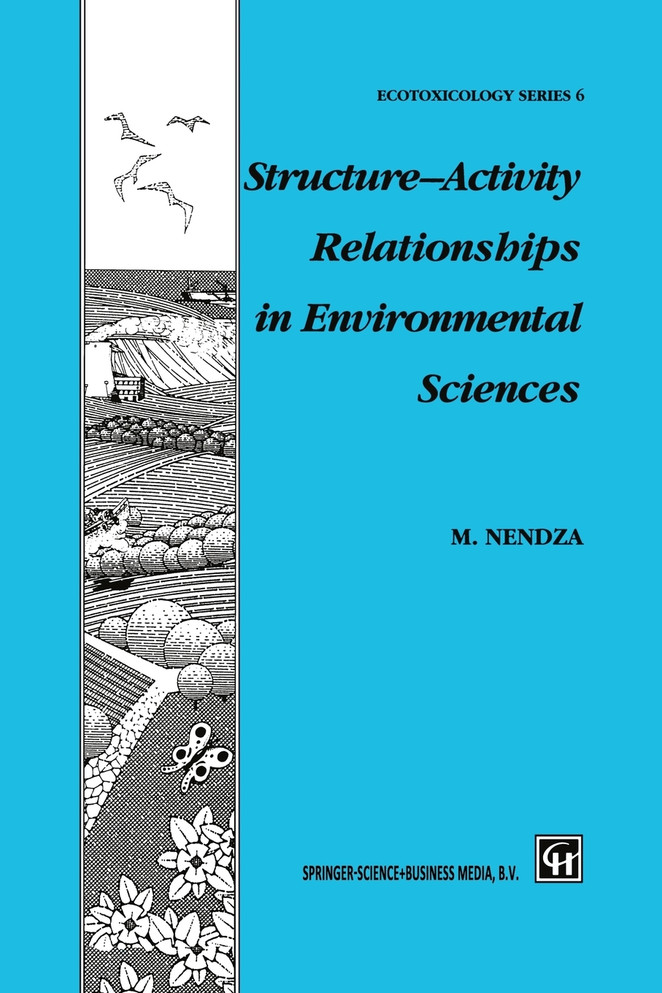 Structure-Activity Relationships in Environmental Sciences