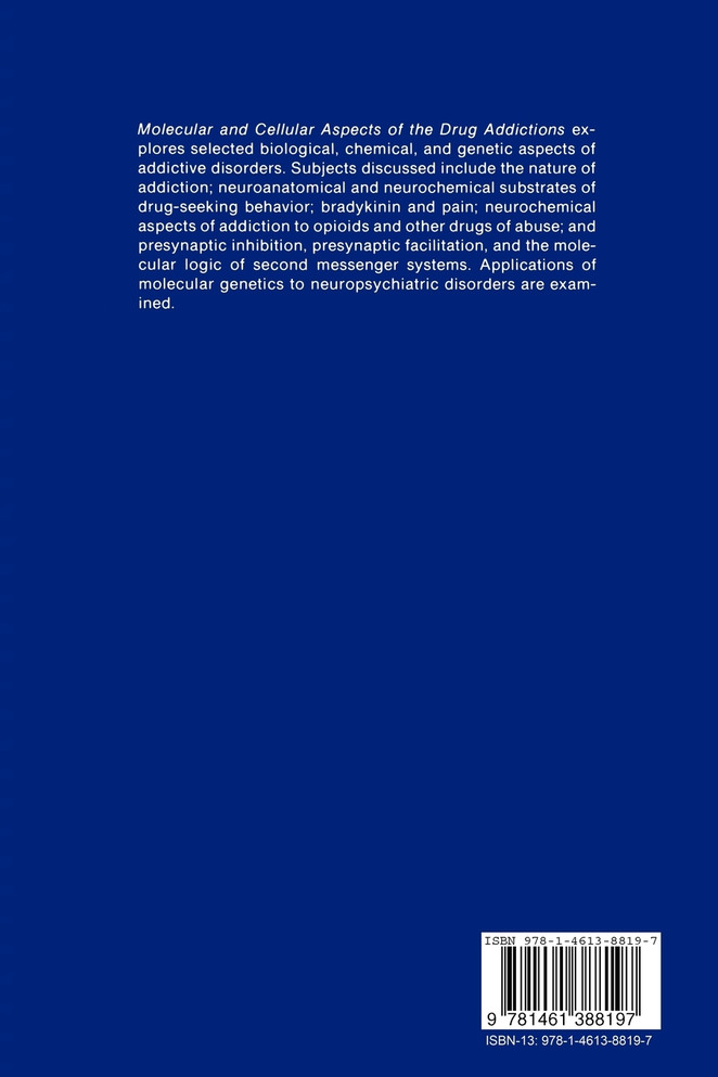 Molecular and Cellular Aspects of the Drug Addictions