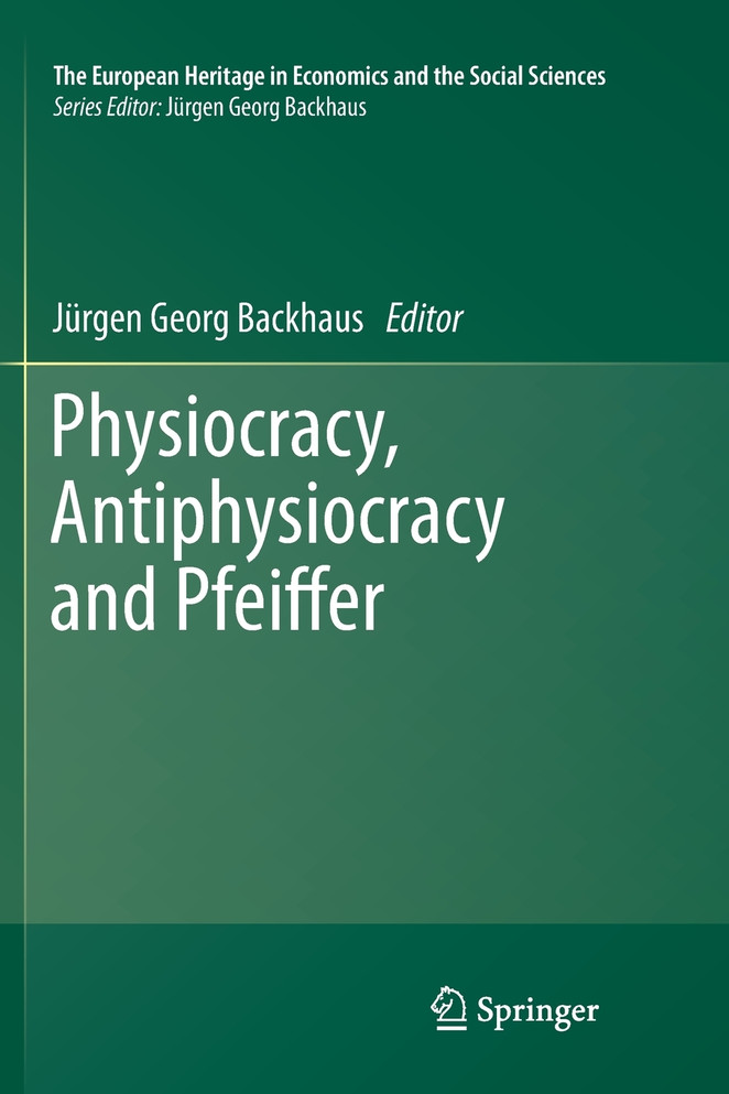 Physiocracy, Antiphysiocracy and Pfeiffer