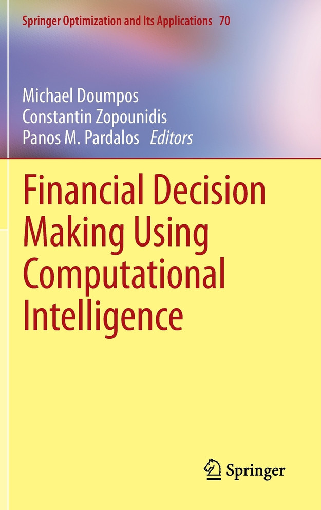 Financial Decision Making Using Computational Intelligence