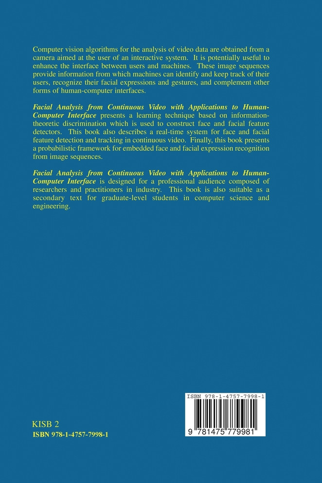 Facial Analysis from Continuous Video with Applications to Human-Computer Interface