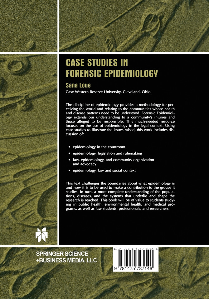 Case Studies in Forensic Epidemiology