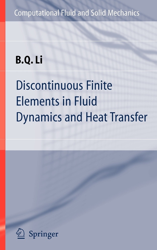 Discontinuous Finite Elements in Fluid Dynamics and Heat Transfer