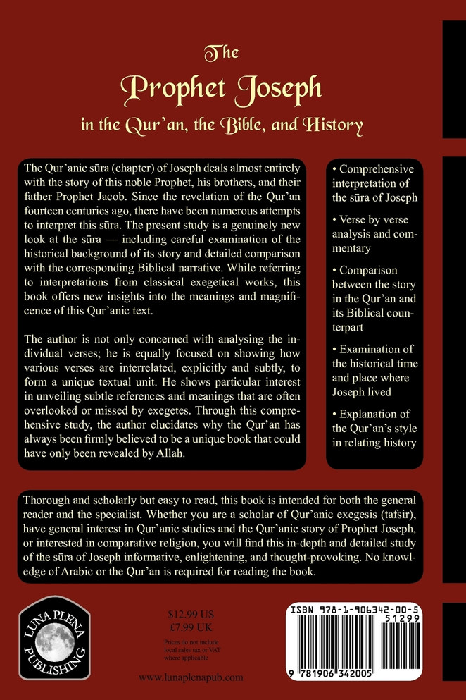 The Prophet Joseph in the Qur'an, the Bible, and History