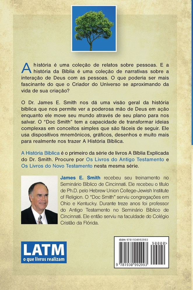 a Bíblia explicada A História Bíblica