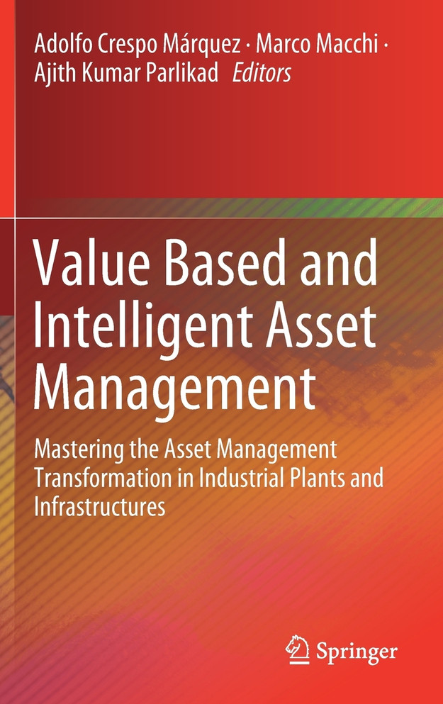 Value Based and Intelligent Asset Management