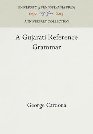 A Gujarati Reference Grammar