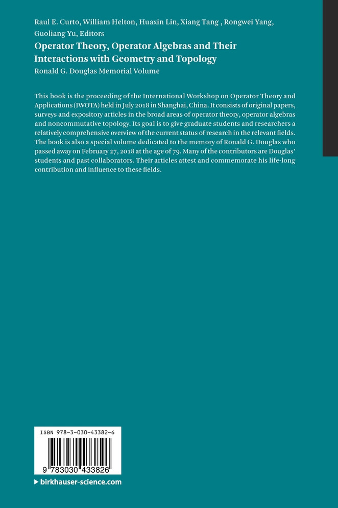 Operator Theory, Operator Algebras and Their Interactions with Geometry and Topology