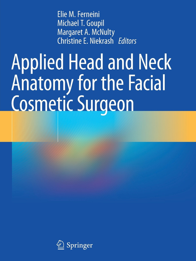 Applied Head and Neck Anatomy for the Facial Cosmetic Surgeon Applied Head and Neck Anatomy for the Facial Cosmetic Surgeon