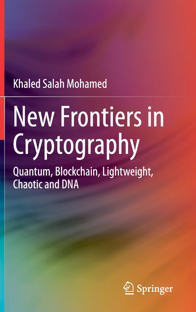 New Frontiers in Cryptography