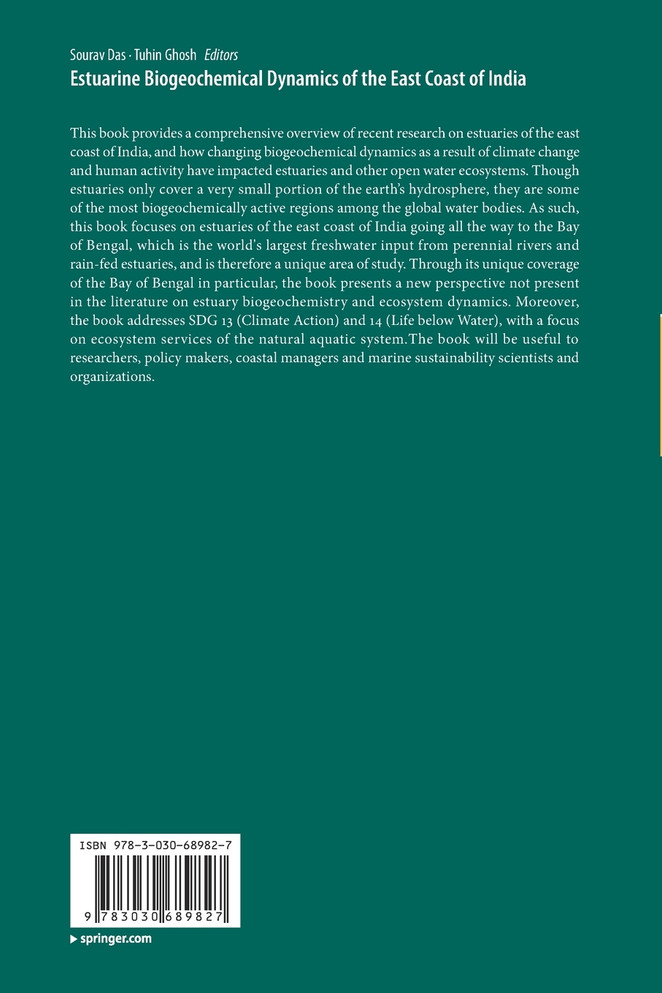 Estuarine Biogeochemical Dynamics of the East Coast of India