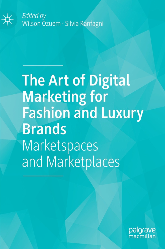 The Art of Digital Marketing for Fashion and Luxury Brands