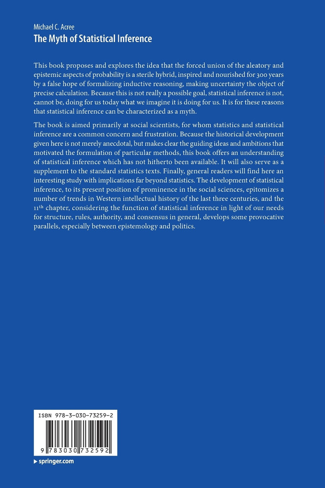 The Myth of Statistical Inference