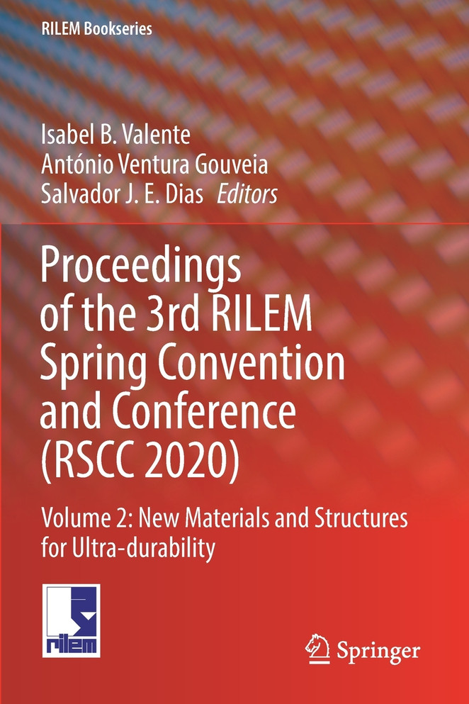 Proceedings of the 3rd RILEM Spring Convention and Conference (RSCC 2020)