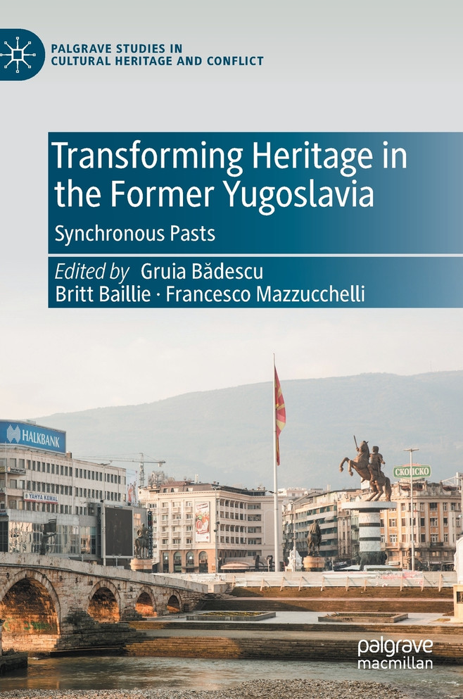 Transforming Heritage in the Former Yugoslavia