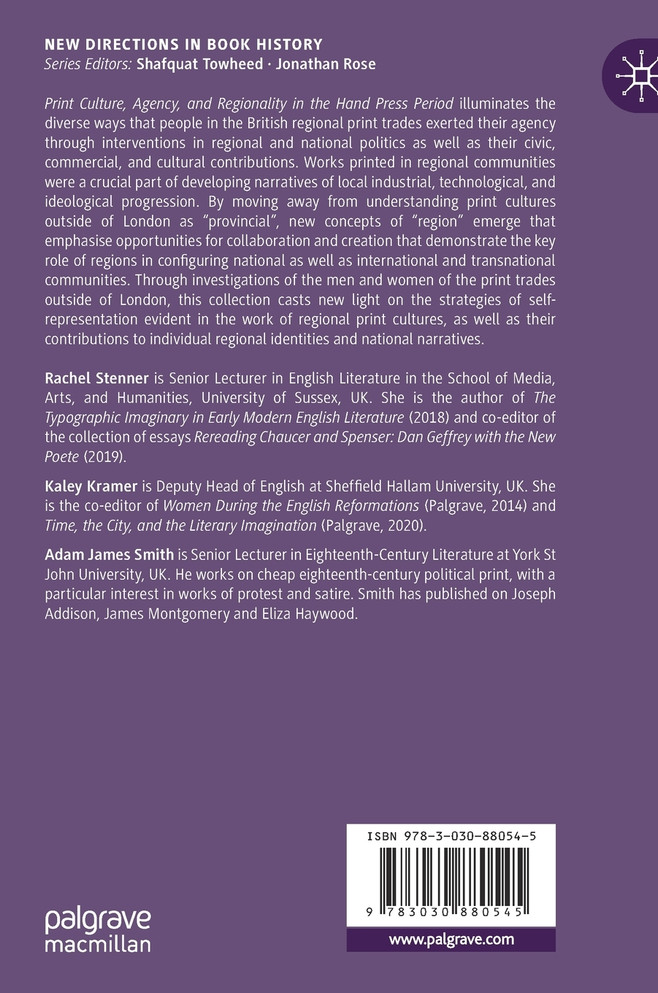 Print Culture, Agency, and Regionality in the Hand Press Period