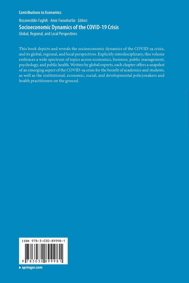 Socioeconomic Dynamics of the COVID-19 Crisis