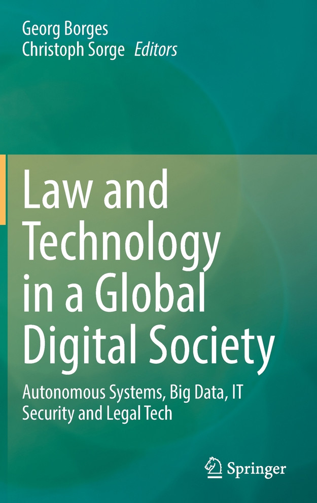 Law and Technology in a Global Digital Society