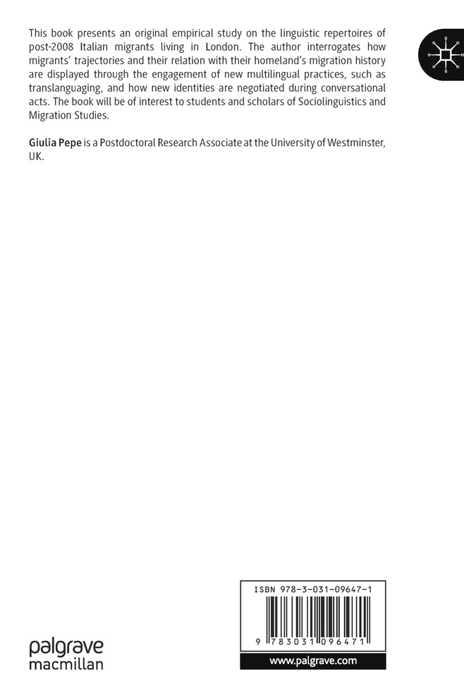 New Migrations, New Multilingual Practices, New Identities