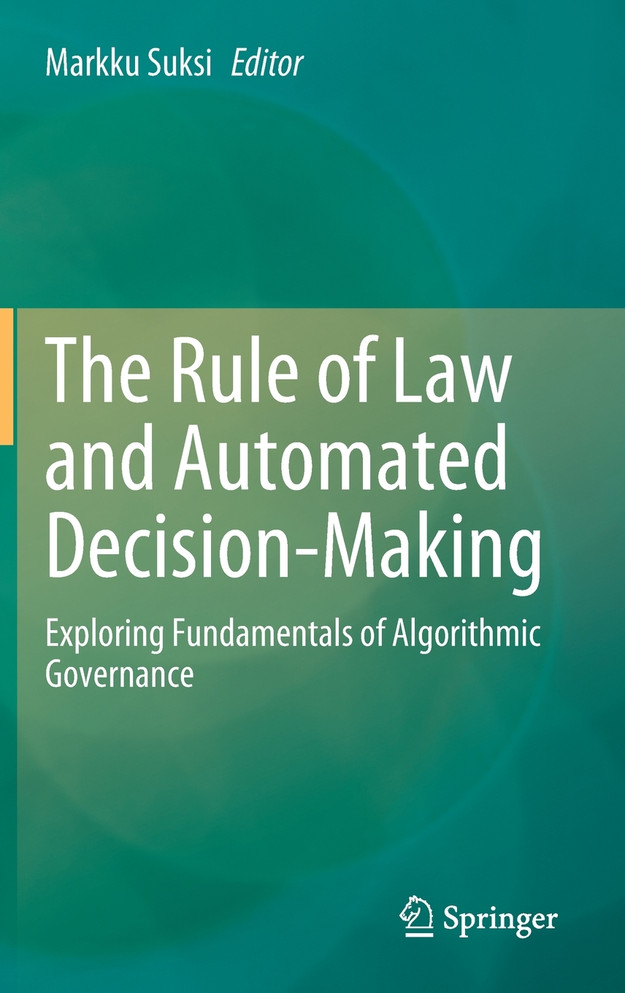 The Rule of Law and Automated Decision-Making