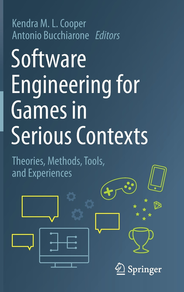 Software Engineering for Games in Serious Contexts