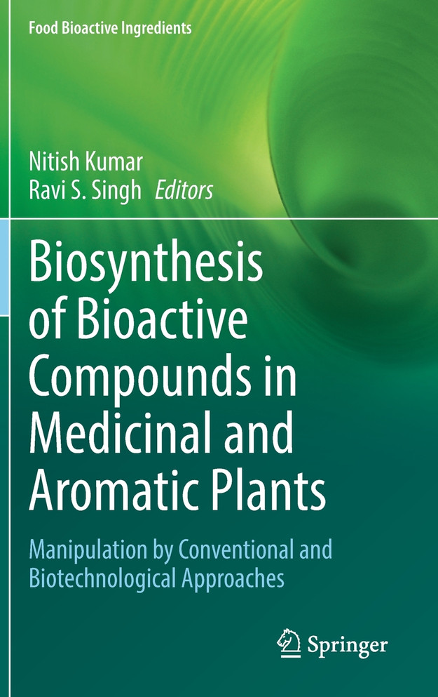 Biosynthesis of Bioactive Compounds in Medicinal and Aromatic Plants