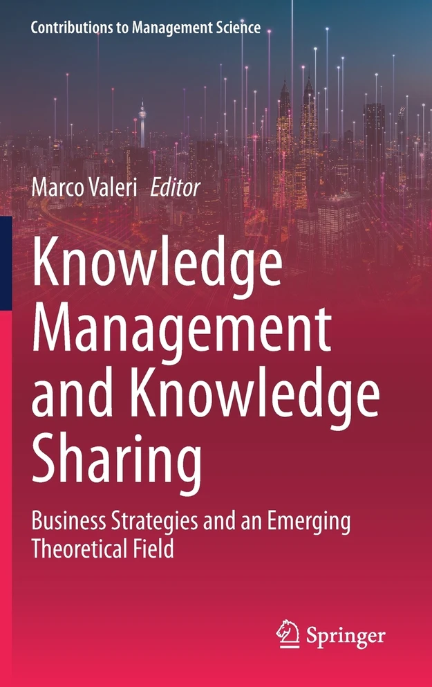 Knowledge Management and Knowledge Sharing