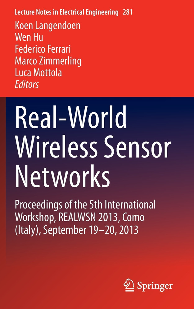 Real-World Wireless Sensor Networks