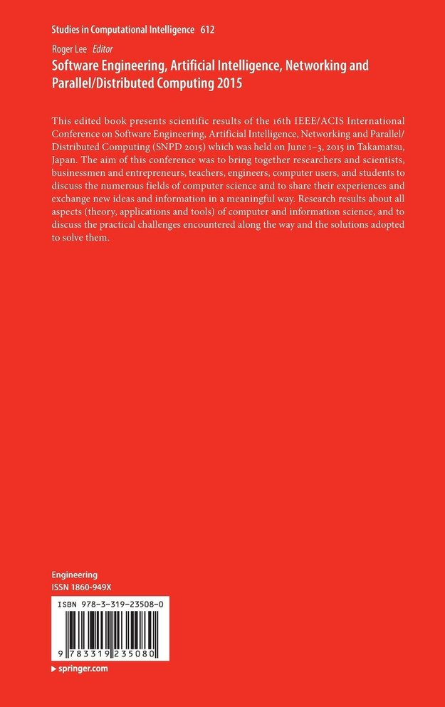 Software Engineering, Artificial Intelligence, Networking and Parallel/Distributed Computing 2015